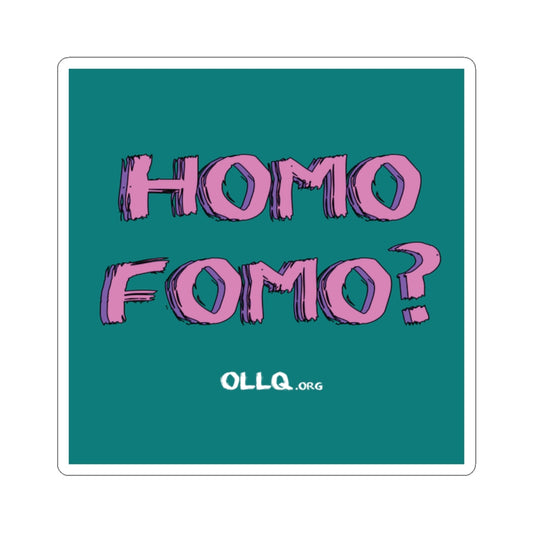 "HOMO FOMO?" - Sticker